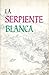 La serpiente blanca