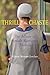 Thrill of the Chaste: The Allure of Amish Romance Novels (Young Center Books in Anabaptist and Pietist Studies)