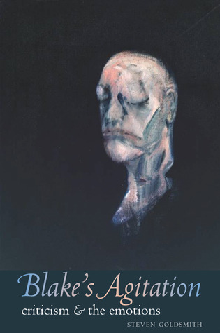 Blake's Agitation: Criticism and the Emotions (Hardcover)