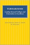 Turnaround: Leading Stressed Colleges and Universities to Excellence