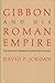 Gibbon and His Roman Empire