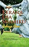 Kerana Dia Suamiku