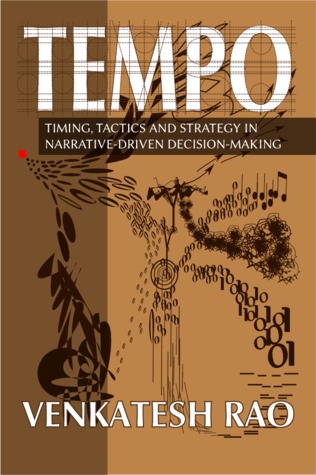 Tempo: Timing, Tactics and Strategy in Narrative-Driven Decision-Making (Paperback)