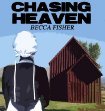 Chasing Heaven