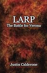 LARP by Justin Calderone