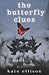 The Butterfly Clues