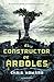 El constructor de árboles