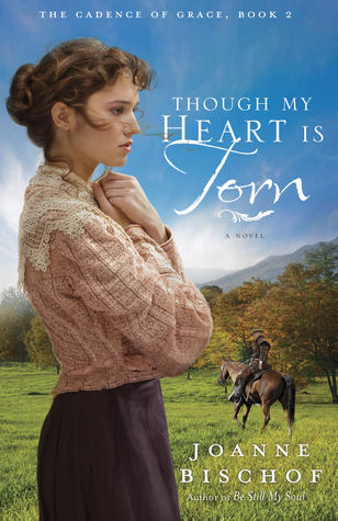 Though My Heart Is Torn (The Cadence of Grace, #2)