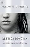 Reason to Breathe by Rebecca    Donovan