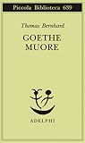 Goethe muore