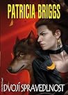 Dvojí spravedlnost by Patricia Briggs