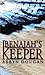 Benajah's Keeper (vol. 1)