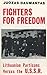 Fighters for Freedom: Lithu...