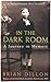 In the Dark Room: a Journey...