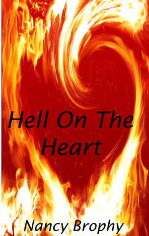 Hell On The Heart