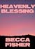 Heavenly Blessing