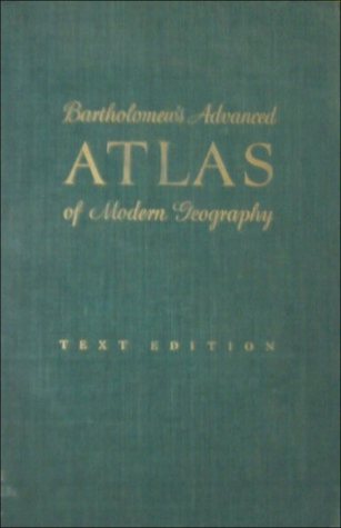 The Advanced Atlas of Modern Geography- Text Edition (Hardcover)