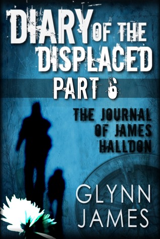 Diary of the Displaced - Part 6