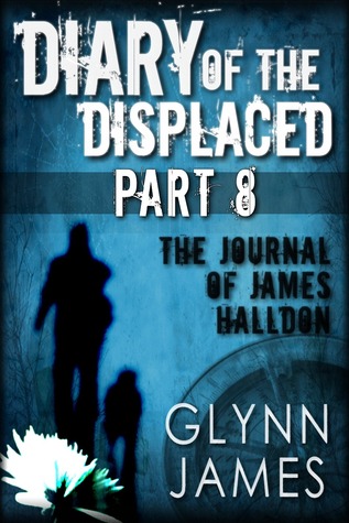 Diary of the Displaced - Part 8