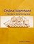 Online Merchant 7 Secrets to Make Money Now