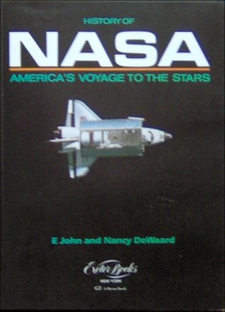 History of NASA: America's Voyage to the Stars (Hardcover)