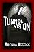 Tunnel Vision