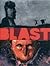 Vette bast (Blast, #1)