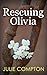 Rescuing Olivia