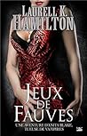 Jeux de fauves by Laurell K. Hamilton
