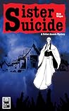 Sister Suicide by Nick Wilgus