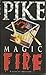 Magic Fire