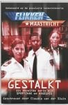 Gestalkt by Claudia van der Sluis