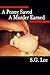 A Penny Saved A Murder Earned