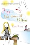 Pip: The Story of Olive Pip: The Story of Olive