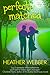 Perfectly Matched (Lucy Valentine, #4)