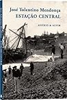 Estação Central by José Tolentino de Mendonça