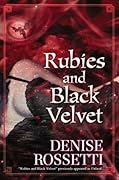 Rubies and Black Velvet