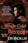 Stone Cold Revenge by Jess Macallan