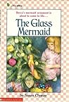 The Glass Mermaid by Susan Clymer
