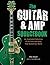 The Guitar & Amp Sourcebook: An Illustrated Collection of the Axes and Amps that Rocked Our World