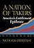 A Nation of Takers by Nicholas Eberstadt