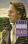 Early Mormon Documents, Volume 3 Early Mormon Documents, Volume 3