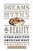 Dreams, Myths, and Reality:...