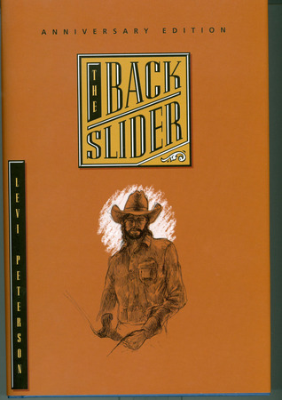 The Backslider By Levi S Peterson The Backslider By Levi S Peterson