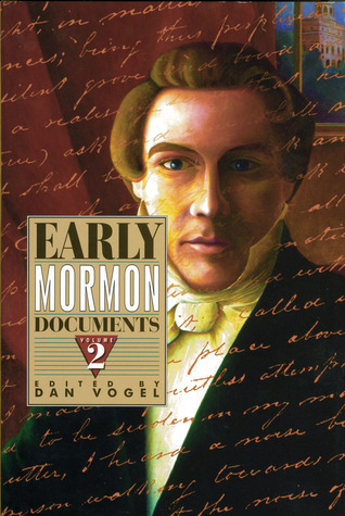 Early Mormon Documents, Volume 2 (Hardcover)