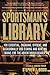 Sportsman's Library: 100 Es...