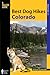 Best Dog Hikes Colorado by FalconGuides