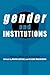 Gender and Institutions: We...