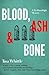 Blood, Ash, and Bone (Tai R...