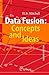 Data Fusion: Concepts and Ideas